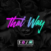 That Way (VIP Mix) artwork