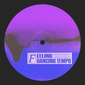 Feeling Dancing Tempo artwork