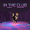 In the Club (feat. Fame Holiday) - Ameerah lyrics
