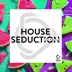 House Seduction, Vol. 40 album cover