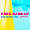 PODE DANÇAR x ELAS ESTÃO JOGANDO - Single album lyrics, reviews, download