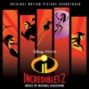 Incredibles 2 (Original Motion Picture Soundtrack), 2018