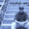 Everybody Cant Go - EP
