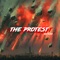 The Protest - Matduke lyrics