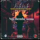 Ngi Thembe Wena (feat. Xolly Mncwango & iComplete) artwork