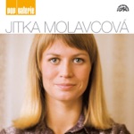 Jitka Molavcova - Co Mi Dáš