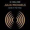 Give It To You (from Songland) - Single album lyrics, reviews, download