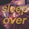 Sleepover - Litany lyrics