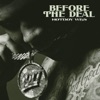 Before the Deal - Single