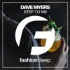 Step to Me - Single album lyrics, reviews, download