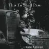 This Too Shall Pass - Single album lyrics, reviews, download