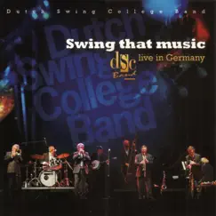 Swing That Music (Live in Germany) by Dutch Swing College Band album reviews, ratings, credits