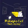 Midnight Call (feat. kojikoji) - Single album lyrics, reviews, download