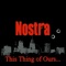 That's What's Happenin' Featuring City Council - Nostra lyrics