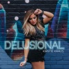 Delusional - Single