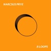 Narcsus Prye - Loop 7