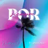 Por Siempre (feat. Onell Diaz) song lyrics