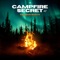 Campfire Secret (feat. Lakeside Collective) - Pierson Booth lyrics