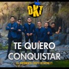 Te Quiero Conquistar - Single