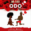 Odo - Mr Ever