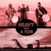 Heavy Like a Ton - Single album lyrics, reviews, download