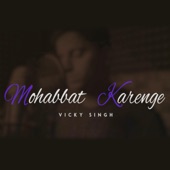 Mohabbat Karenge artwork