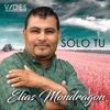 ELIAS MONDRAGON - Quiero Mas de Tu Amor