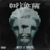 Stream & download Keep It Like That (feat. Vinnie Paz) - Single