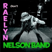 Raelyn Nelson Band - Nothing On