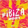 #Ibiza 2021