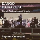 Dango Daikazoku (feat. Feebeechanchibi) [Ghibli Orchestra and Vocals Edition] artwork