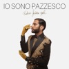 Federico Fashion style - Io sono pazzesco