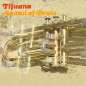 Tijuana - Sound Of Brass artwork