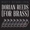Terry Riley's Dorian Reeds (For Brass) [2019 Remastered]