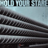 Hold Your Stare artwork