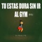 Tú Estás Dura Sin Ir al Gym Remix artwork