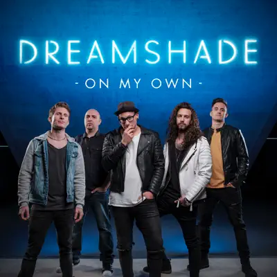 On My Own - Single - Dreamshade