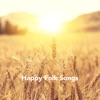 Happy Folk Songs