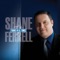 I Was I Am I Will Be - Shane Ferrell lyrics