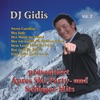 DJ Gidis präsentiert Apres Ski, Party- und Schlager-Hits (Vol. 2)