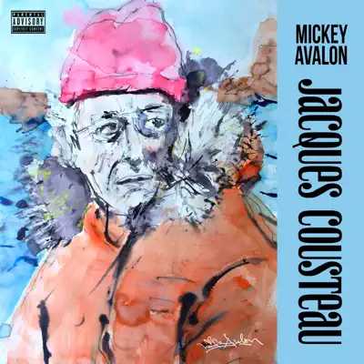 Jacques Cousteau - Single - Mickey Avalon