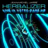 Stream & download Herbalizer (Live In Notre-Dame VR) - Single