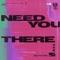 Need You There artwork