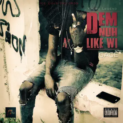 Dem Nuh Like Wi - Single - Gage