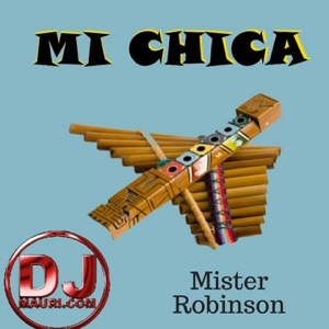 Mister Robinson - Mi Chica (feat. DJ Mauri) (Dance Vers) - Line Dance Musik
