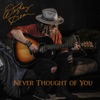 Never Thought of You - Single