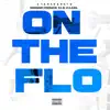 On the Flo (feat. lil.eaarl) [Radio Edit] [Radio Edit] - Single album lyrics, reviews, download