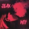 Wtf - Jilax lyrics