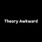 Theory Awkward - Theory Awkward lyrics