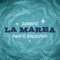 La Marea artwork